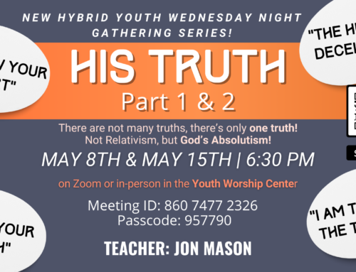 New Bible Study Series! His Truth
